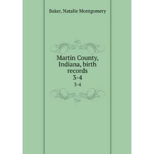  Martin County, Indiana, birth records. 3 4 Natalie 