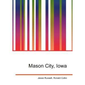  Mason City, Iowa Ronald Cohn Jesse Russell Books