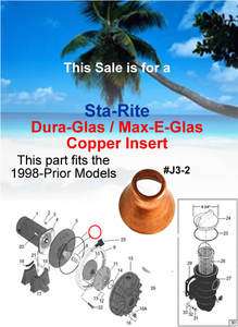 Sta Rite Maxi Glas / Dura Glas Pool Pump 1998 Prior COPPER Insert J3 2 