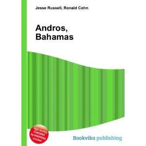  Andros, Bahamas Ronald Cohn Jesse Russell Books