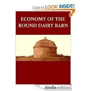 Economy of the Round Dairy Barn [Illustrated] Wilber J. Fraser 