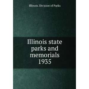  Illinois state parks and memorials 1935 Illinois 