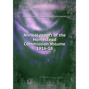   Commission Volume 1916 18 Massachusetts. Homestead Commission Books