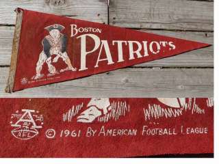 DATED 1961 FIRST YEAR BOSTON PATRIOTS AFL PENNANT  