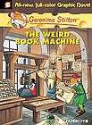 Geronimo Stilton 9 The Weird Book Machine by Geronimo Stilton (2012 