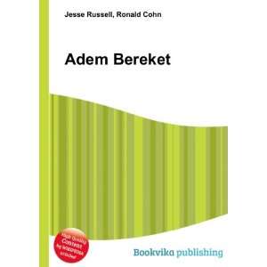 Adem Bereket Ronald Cohn Jesse Russell  Books