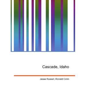 Cascade, Idaho Ronald Cohn Jesse Russell  Books