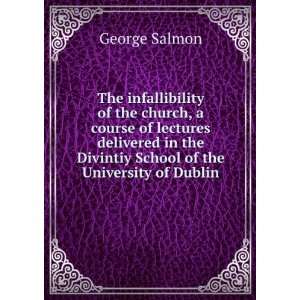   the Divintiy School of the University of Dublin George Salmon Books