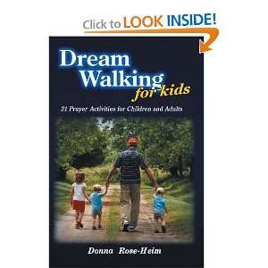  Dream Walking for Kids 21 Prayer Activities for Children 