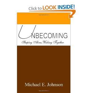  Unbecoming (9781847287625) Michael Johnson Books