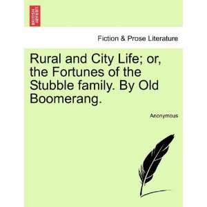  Rural and City Life; or, the Fortunes of the Stubble 