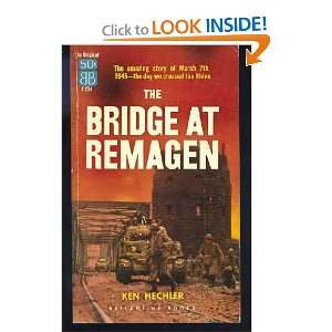  The Bridge at Remagen Ken Hechler Books