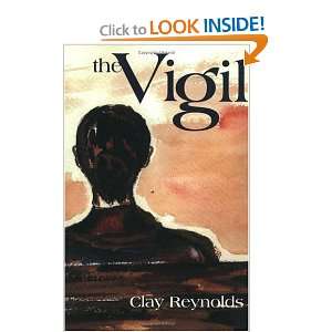  The Vigil (Sandhill Chronicles) (9780896724570) Clay 
