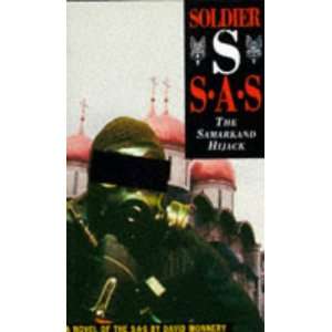   Hijack SAS   The Samarkand Hijack (9781898125303) David Monnery