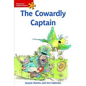  The Cowardly Captain Elementary Level (Heinemann English 