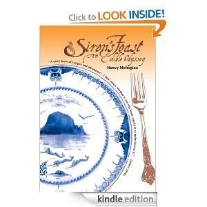 Sirens Feast An Edible Odyssey Nancy Mehagian  Kindle 