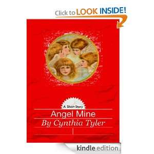 Angel Mine A Holiday Short Story Cynthia Tyler  Kindle 