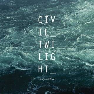  Civil Twilight Civil Twilight Music