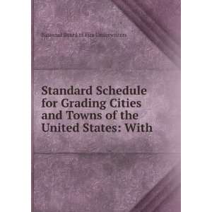  Standard Schedule for Grading Cities and Towns of the 