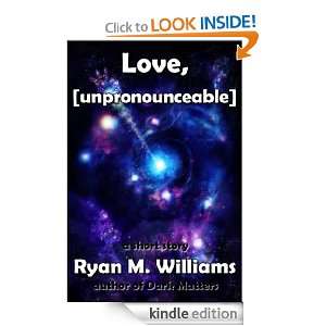 Love, [unpronounceable] [Kindle Edition]