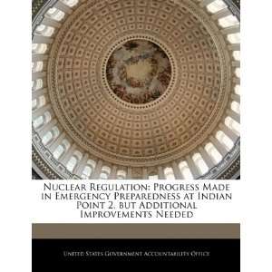 Regulation Progress Made in Emergency Preparedness at Indian Point 