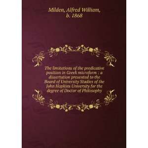   degree of Doctor of Philosophy Alfred William, b. 1868 Milden Books