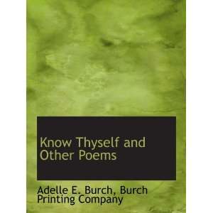   Poems (9781140338772) Adelle E. Burch, Burch Printing Company Books