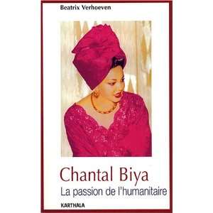  Chantal Biya, la passion de lhumanitaire (French Edition 