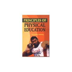  of Physical Education (9788178793610) Priyanka Narang Books