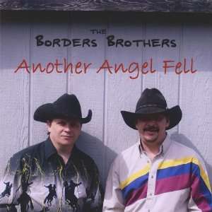  Another Angel Fell Borders Brothers Music