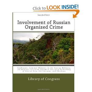  Involvement of Russian Organized Crime Syndicates 