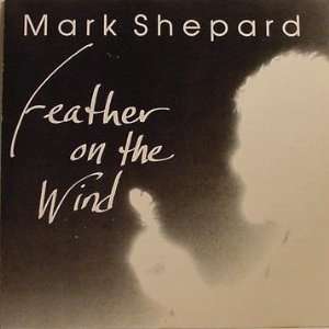  Feather on the Wind Shepard Mark Music