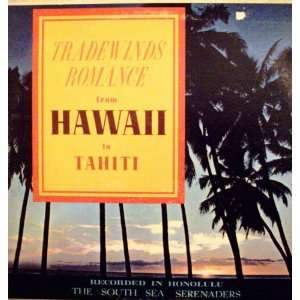  Tradewinds Romance from Hawaii to Tahiti Music