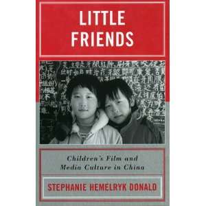 com Little Friends Childrens Film and Media Culture in China (Asia 