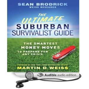 The Ultimate Suburban Survivalist Guide The Smartest Money Moves to 