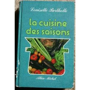  La cuisine des saisons (French Edition) (9782226009579 