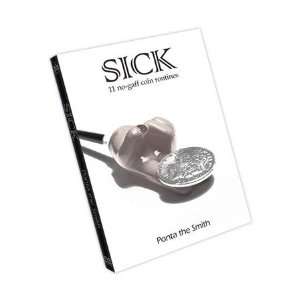  Sick by Ponta The Smith Toys & Games