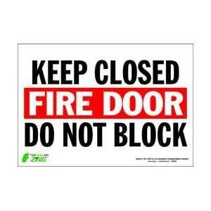 Sign,keep Fire Door Closed,7x10,adhesive   ZING  
