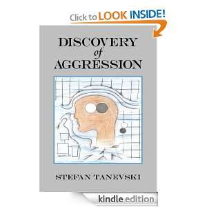 Discovery of AggressionAn Essay Stefan Tanevski  Kindle 