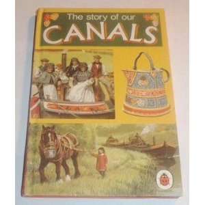  Story of Our Canals (Achievements S) (9780721404073 