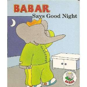  Babar Says Good Night (9780517052358) Rh Value Publishing Books