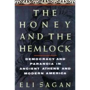   in Ancient Athens and Modern America [Hardcover] Eli Sagan Books