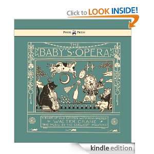 The Babys Opera   A Book Of Old Rhymes With New Dresses Walter Crane 