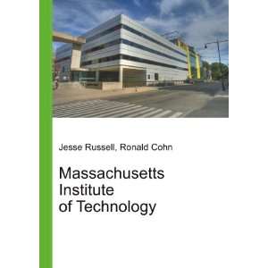  Massachusetts Institute of Technology Ronald Cohn Jesse 
