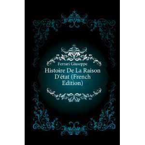  Histoire De La Raison DÃ©tat (French Edition) Ferrari 
