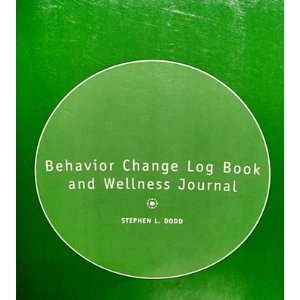  Behavior Change Log Book and Wellness Journal Books