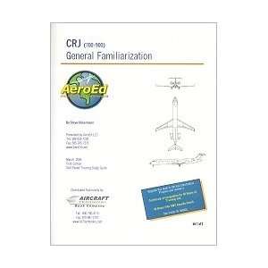  General Familiarization CRJ (700 900) (9780977129768 