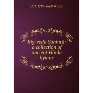  Rig veda SanhitÃ¡ a collection of ancient Hindu hymns 