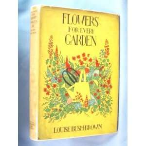  Flowers for every garden, Louise Carter Bush Brown Books