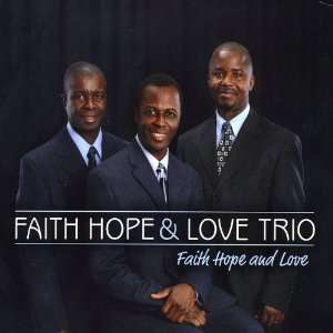  Faith Hope Love Faith Hope Love Trio Music